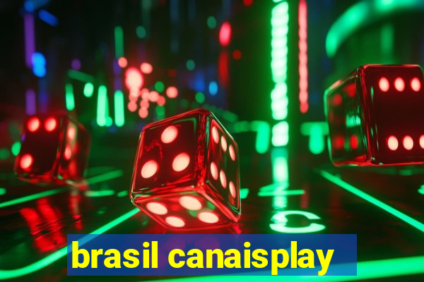 brasil canaisplay